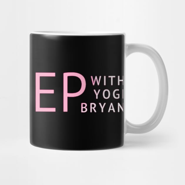 Sleep with Yogi Bryan by Yogi Bryan